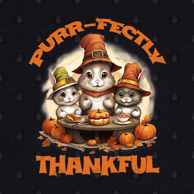 Thanksgiving - Purr-fectly Thankful by Merch Manias